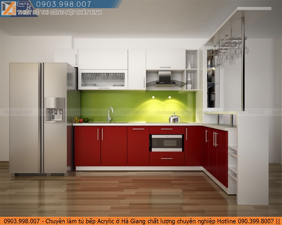Chuyên làm tủ bếp Acrylic ở Hà Giang chất lượng chuyên nghiệp Hotline 090.399.8007