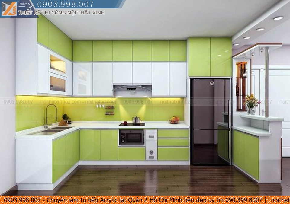 Chuyên làm tủ bếp Acrylic tại Quận 2 Hồ Chí Minh bền đẹp uy tín 090.399.8007