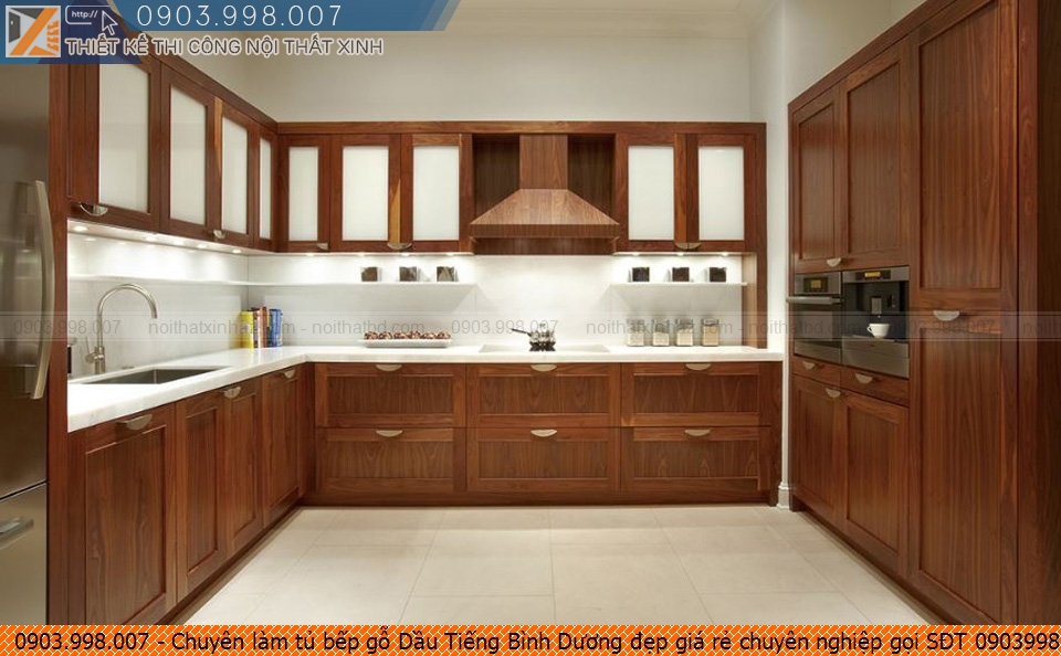 Chuyên làm tủ bếp gỗ Dầu Tiếng Bình Dương đẹp giá rẻ chuyên nghiệp gọi SĐT 0903998007