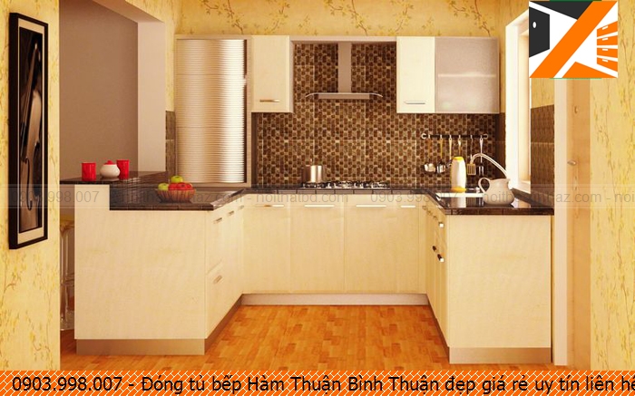 Đóng tủ bếp Hàm Thuận Bình Thuận đẹp giá rẻ uy tín liên hệ SĐT 0903.998007
