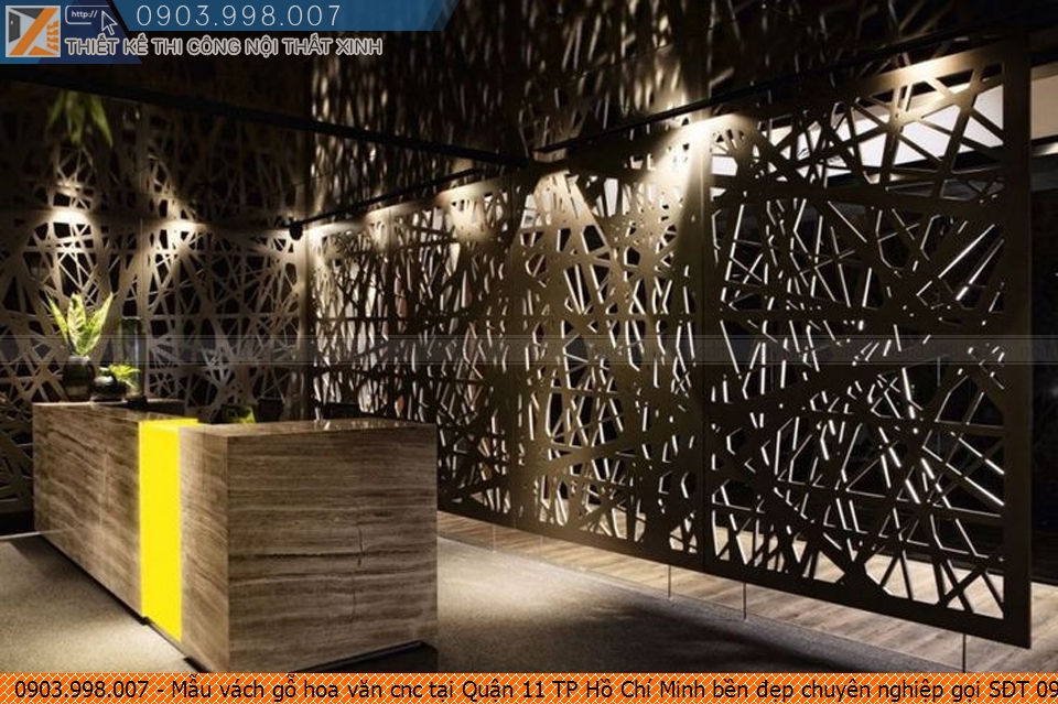 Mẫu vách gỗ hoa văn cnc tại Quận 11 TP Hồ Chí Minh bền đẹp chuyên nghiệp gọi SĐT 0903.998007
