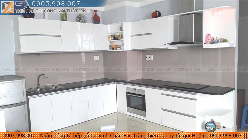Nhận đóng tủ bếp gỗ tại Vĩnh Châu Sóc Trăng hiện đại uy tín gọi Hotline 0903.998.007