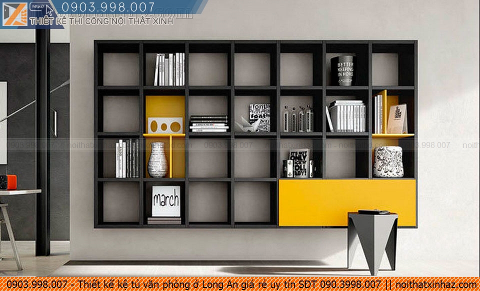 Thiết kế kệ tủ văn phòng ở Long An giá rẻ uy tín SĐT 090.3998.007