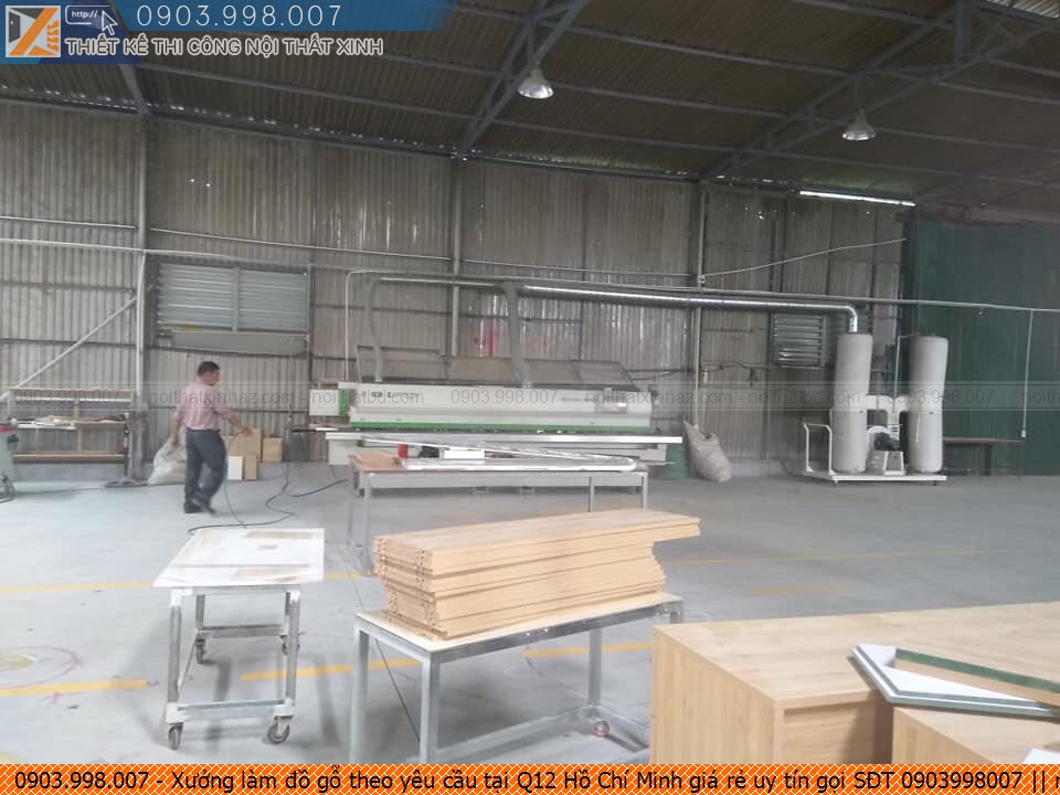 Xưởng làm đồ gỗ theo yêu cầu tại Q12 Hồ Chí Minh giá rẻ uy tín gọi SĐT 0903998007