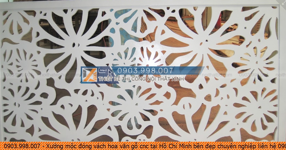 Xưởng mộc đóng vách hoa văn gỗ cnc tại Hồ Chí Minh bền đẹp chuyên nghiệp liên hệ 0903.998.007