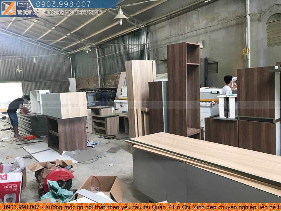 Xưởng mộc gỗ nội thất theo yêu cầu tại Quận 7 Hồ Chí Minh đẹp chuyên nghiệp liên hệ Hotline 090.399.8007