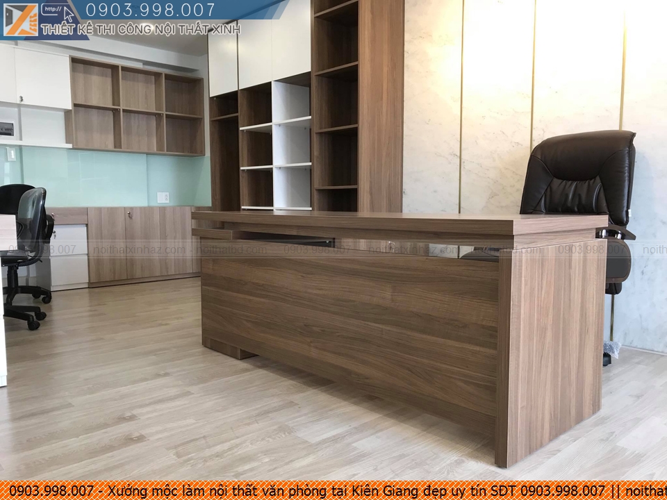 Xưởng mộc làm nội thất văn phòng tại Kiên Giang đẹp uy tín SĐT 0903.998.007